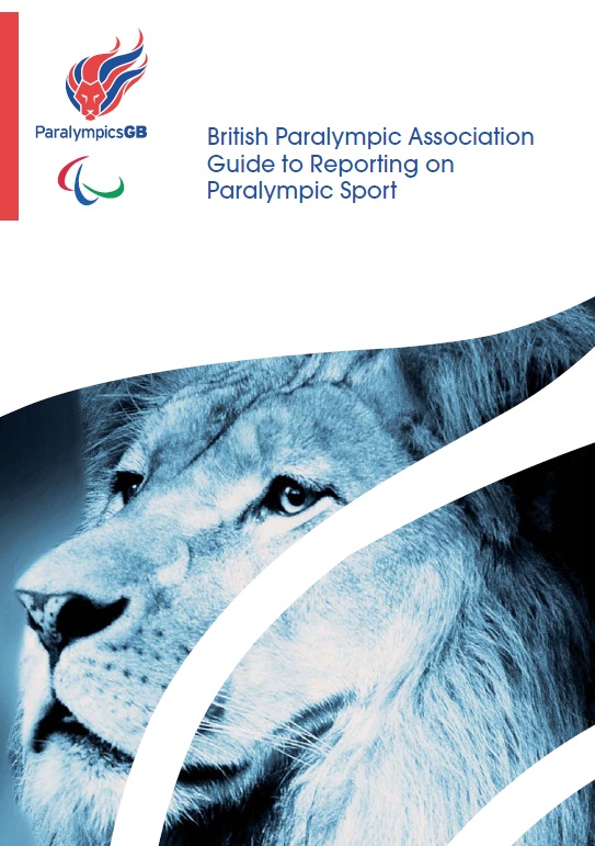 British Paralympic_Association_Guide_to_Reporting_on_Paralympic_Sport_01-03-12