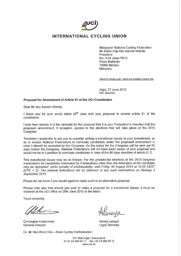 A copy of the letter sent by Christophe Hubschmid, general director of the UCI, and Amina Lanaya, its head of legal services, iDatuk Haji Abu Samah Wahab, President of the Malaysian National Cycling Federation, suggesting the wording to use in the proposal to amend Rule 51 of the UCI Constitution 