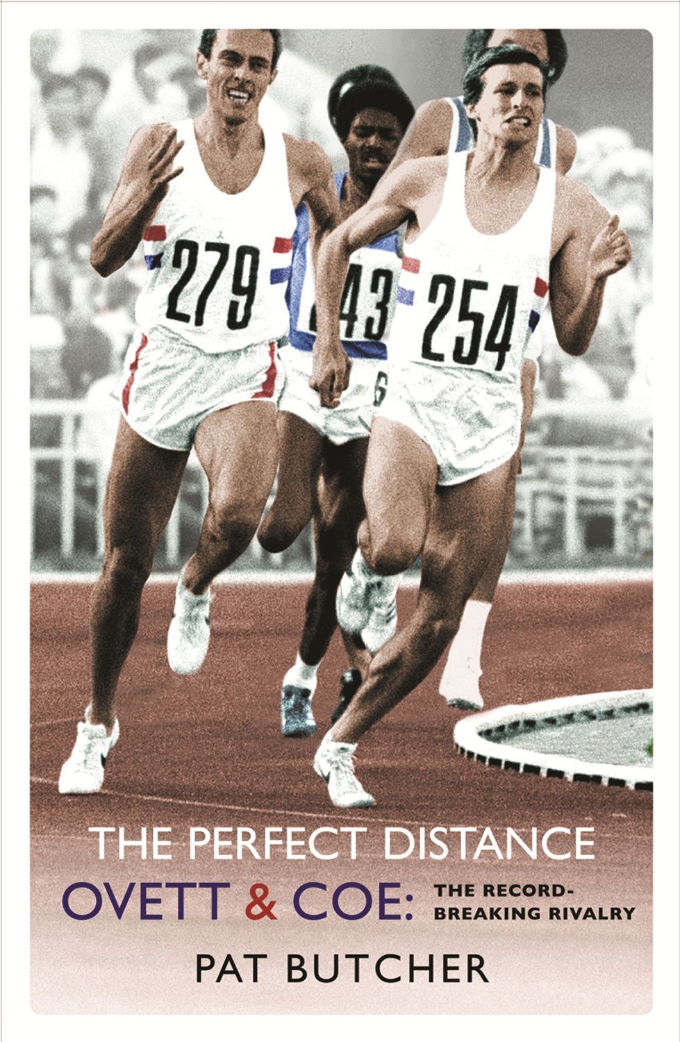 The new film about Sebastian Coe and Steve Ovett is based on Pat Butcher's book, The Perfect Distance