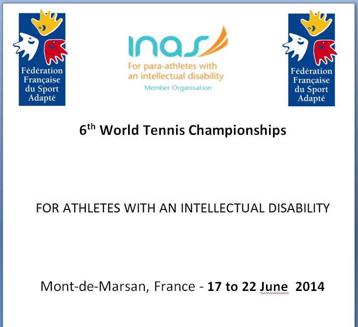 The 2014 Inas World Tennis Championships will be held in Mont-de-Marsan, France ©FFSA