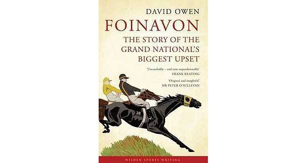 David Owen's book Foinavon: The Story of the Grand National's Biggest Upset has won the Tony Ryan award ©Amazon